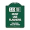 Signmission 10 Minute Active Loading Zone Must Use Flashers Violators Will Be Towed, A-DES-GW-1824-24646 A-DES-GW-1824-24646 - alternate 1